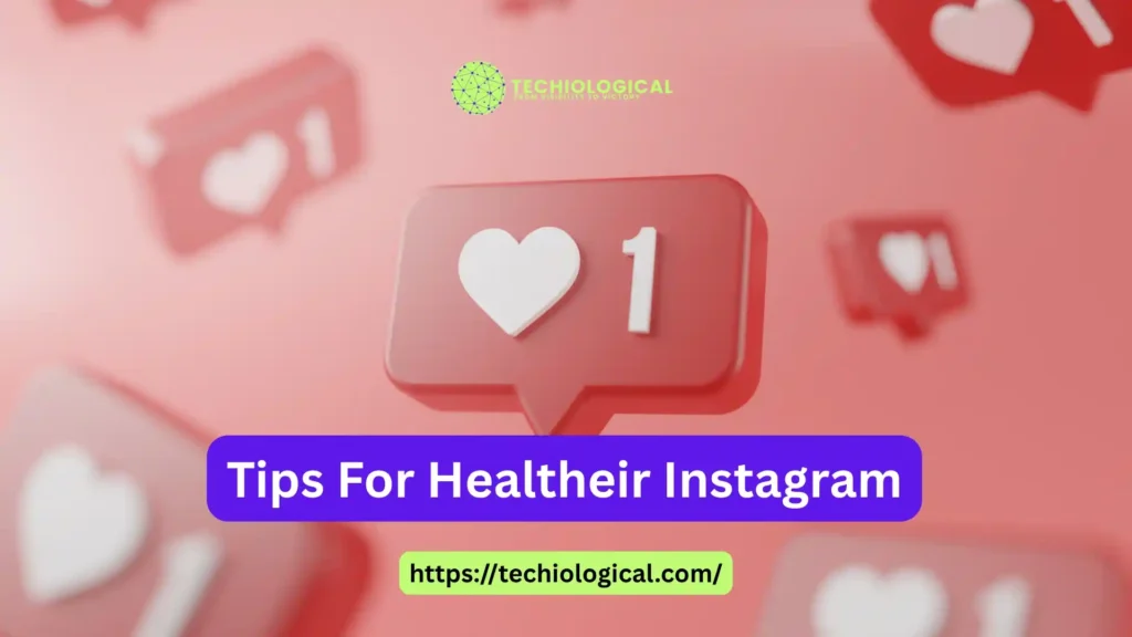 tips for healthy instagram
