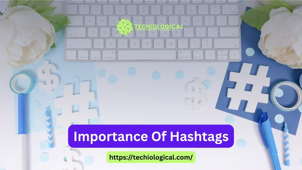 importance-of-using-hashtags importance of using hashtags