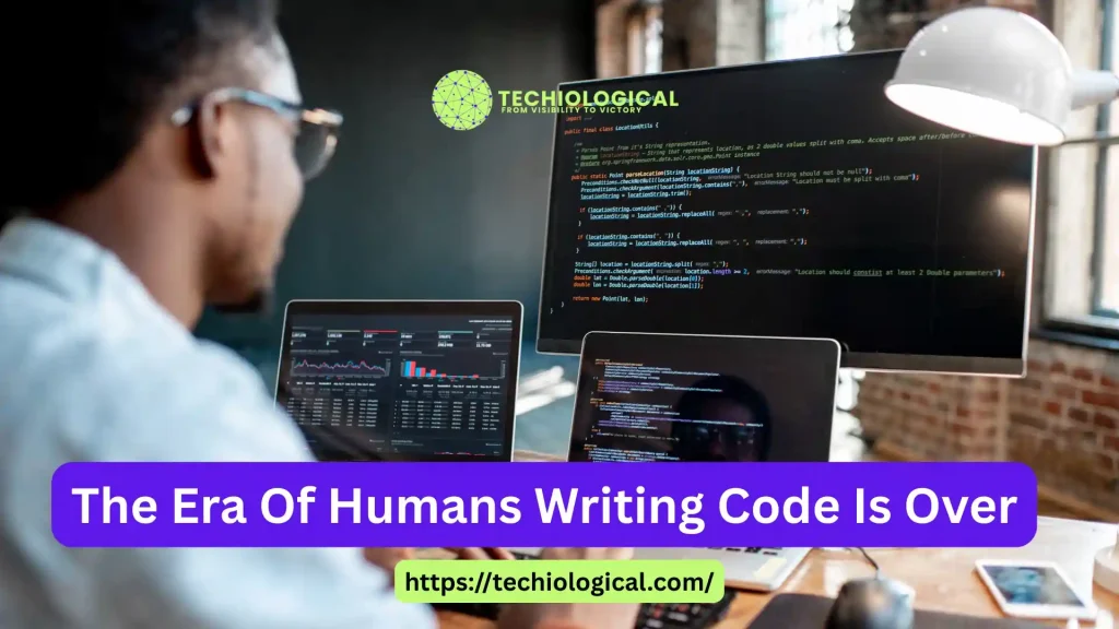 learn-how-the-era-of-humans-writing-code-is-over-now learn how the era of humans writing code is over now